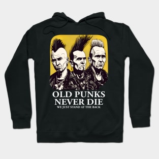 Punk Rock - Old Punks Never Die Hoodie